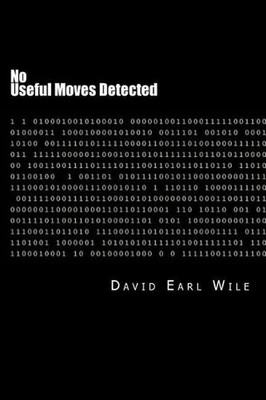 No Useful Moves Detected by David Earl Wile (English) Paperback Book