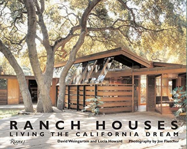 Ranch Houses: The California Dream and Beyond: ... - David Weingarten - New -...