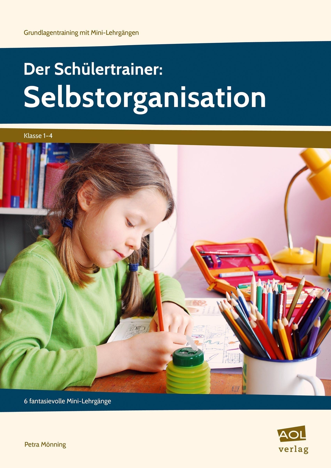 Thumbnail - Der Schülertrainer: Selbstorganisation, Petra Mönning
