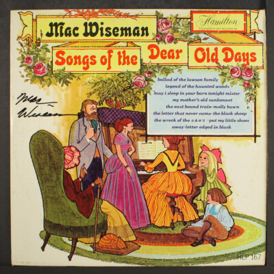 MAC WISEMAN: songs of the dear old days HAMILTON 12'' LP 33 RPM