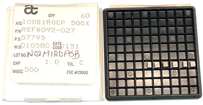 (6 PIECE LOT) 100B1R0CP500X ATC100B1R0CP500X Cap Cer 1pF 500V +90±30ppm/C 0.25pF