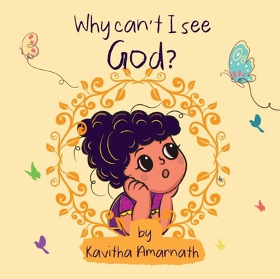 Kavitha Amarnath - Why can't I see God - paperback or softback - 88 - E555z