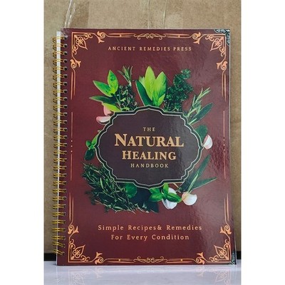Neu Natural Healing Handbook Spiral-bound Natürlich Remedies Guide Versiegelt