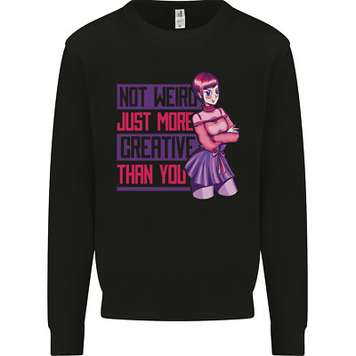 Not Weird Just More Creative Than You Art Herren Sweatshirt Pullover