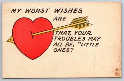 Valentine's Day Postcard - My Worst Wishes Are  1905