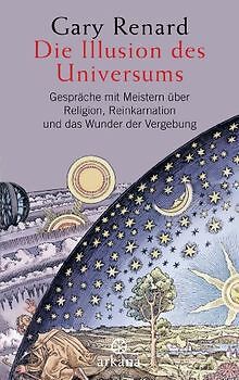 Die Illusion des Universums: Gespräche mit Meistern über... | Buch | Zustand gut - Bild 1 von 1