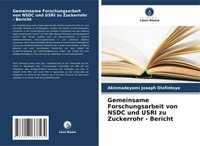 Gemeinsame Forschungsarbeit Von Nsdc Und Usri Zu Zuckerrohr - Bericht Olofintoye