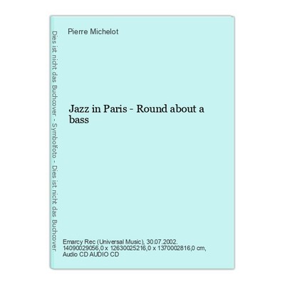 Jazz in Paris - Round about a bass Michelot, Pierre: