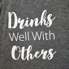 Bella Racerback Tank Top Woman's LARGE "Drinks Well With Others" Evan Williams