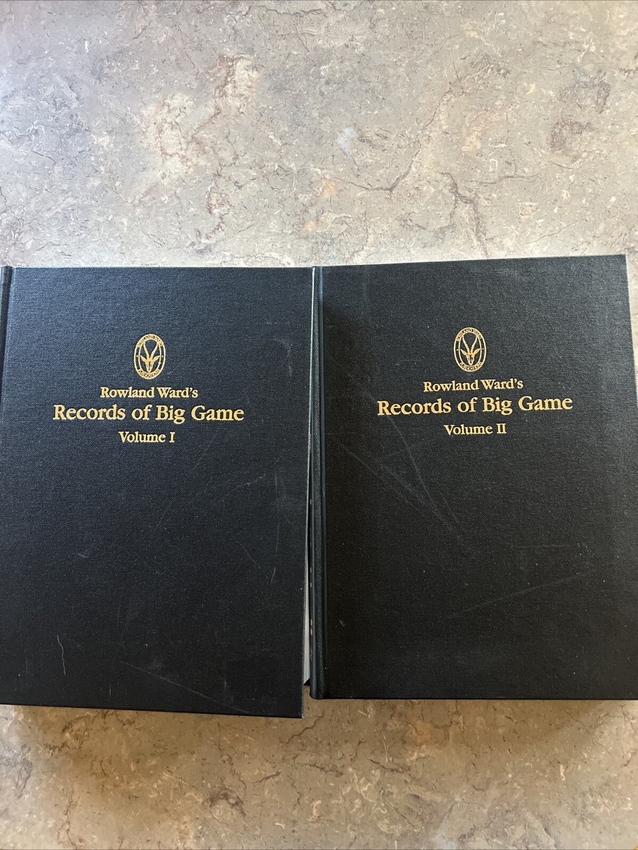 Rowland Ward's Records of Big Game 26 Edition Vol 1 &2