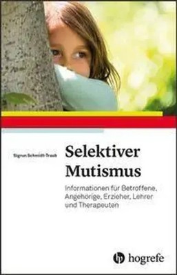 Selektiver Mutismus | Sigrun Schmidt-Traub | Taschenbuch | 132 S. | Deutsch