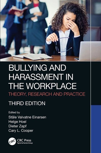Bullying And Harassment In The Workplace Theory, Research And Practice Buch 2020-image
