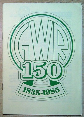 Prospectus of Events GWR 1835-1985 150 YEARS OF PROGRESS Paperback Book