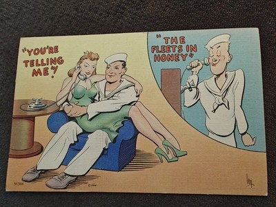 VINTAGE 1940'S THE FLEETS IN HONEY - YOU'RE TELLING ME - NAVY SAILOR POST CARD