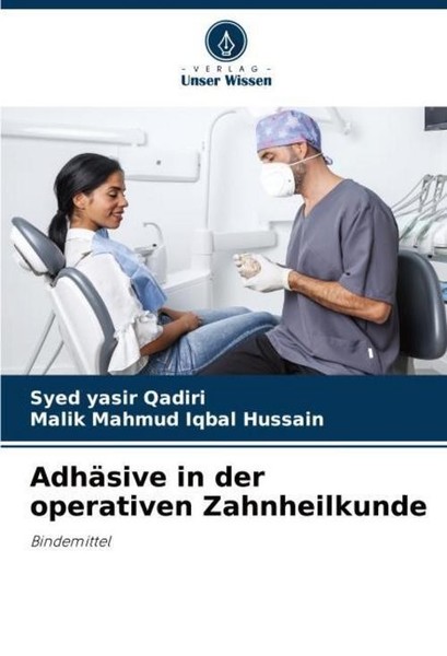 AdhäSive In Der Operativen Zahnheilkunde Syed Yasir Qadiri-image