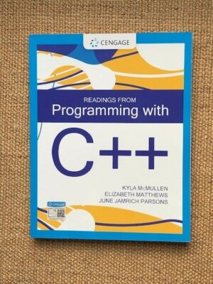 Readings from Programming with C++ (BRAND NEW US STUDENT 1/E; ISBN: 0357637755)