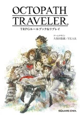 OCTOPATH TRAVELER TRPG Rulebook & Replay Table talk RPG Analog Game JAPAN NEW