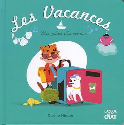 Les vacances - Mes jolies découvertes - Hinder, Carine