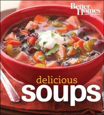 BETTER HOMES AND GARDENS BEST SOUP RECIPES (BN) (BETTER By Better Homes Mint