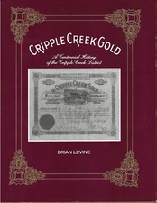 Cripple Creek Gold by Brian Levine - signed and numbered - extremely rare