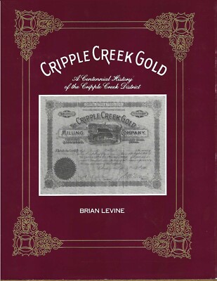 Cripple Creek Gold von Brian Levine - signiert und nummeriert - extrem selten