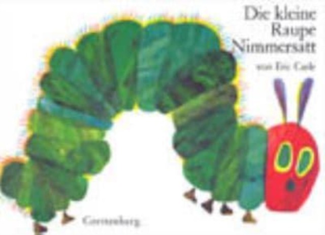 Kleine Raupe Nimmersatt by Eric Carle HARDBACK 9783836942591