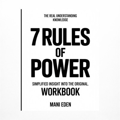 The Real Understanding Knowledge 7 Rules of Power