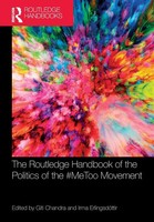 The Routledge Handbook Of The Politics Of The Metoo Movement Chandra (U. A.)