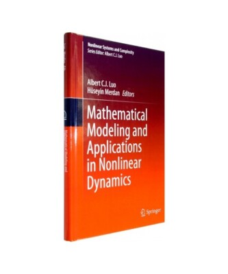 Mathematical Modeling and Applications in Nonlinear Dynamics