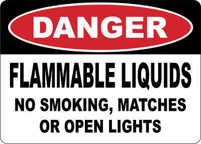 OSHA DANGER: FLAMMABLE LIQUIDS NO SMOKING MATCHES| Laminated Vinyl ...