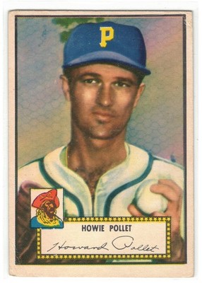 1952 Topps, #63 Howie Pollet (r/b), Pittsburgh Pirates ~ VG-VGEX (no crease)