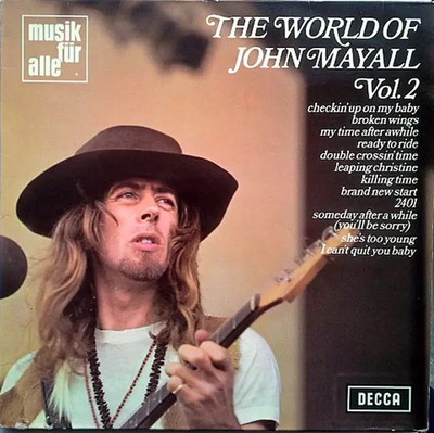 John Mayall The World Of John Mayall Vol.2 NEAR MINT Decca Vinyl LP