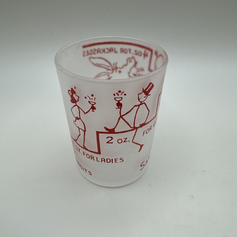 Vintage Shot Glass Humorous Frosted Say When Jackass Barware 1970s