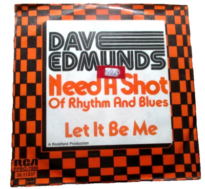 70er Jahre - Dave Edmunds - Need a Shot of Rhythm and Blues