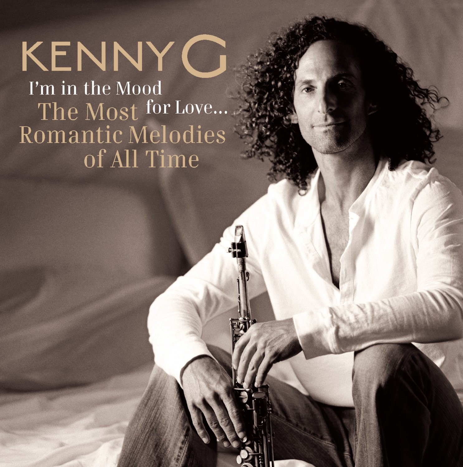 Kenny G I'm In the Mood For Love ... the Most Romantic Melodies of All Time CD