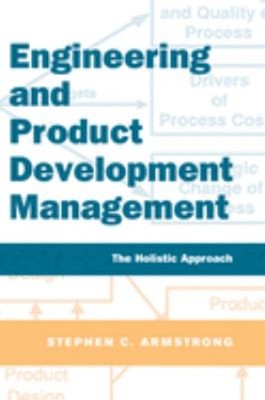 Engineering and Product Development Management : The Holistic App