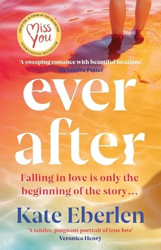 Ever After: The escapist, emotional and romantic new story from