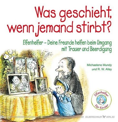 Was geschieht, wenn jemand stirbt? Michaelene Mundy