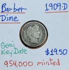 1909 D BARBER DIME - ONLY 954,000 MINTED Nice Full  G++