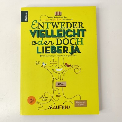 Entweder vielleicht oder doch lieber ja Heike Kottmann 90 Entschei | Zustand GUT
