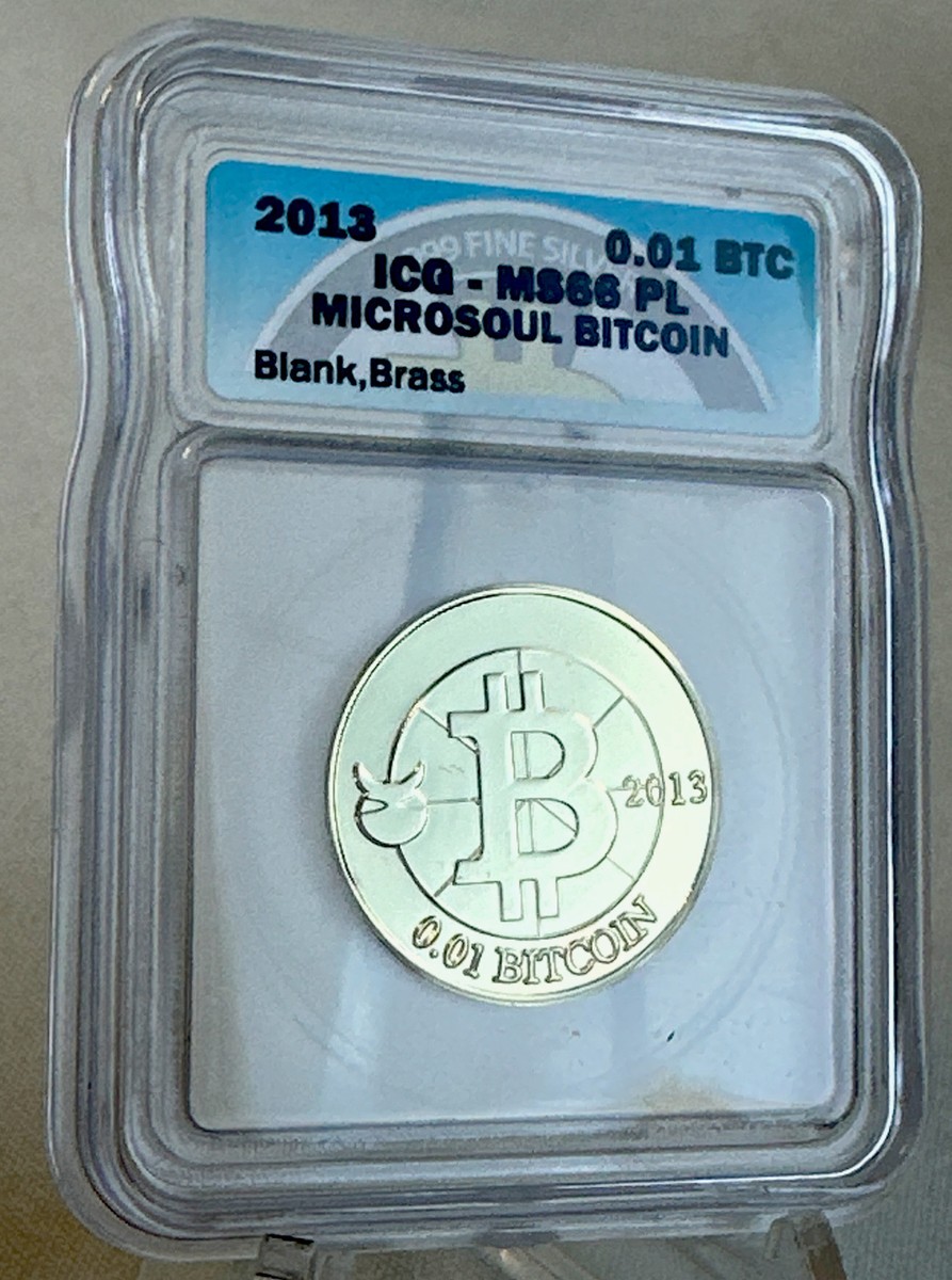 2013 Microsoul .01 Bit Coin ICG- Peeled Unfunded - BTCC Casascius Titan Lea  Lana | eBay