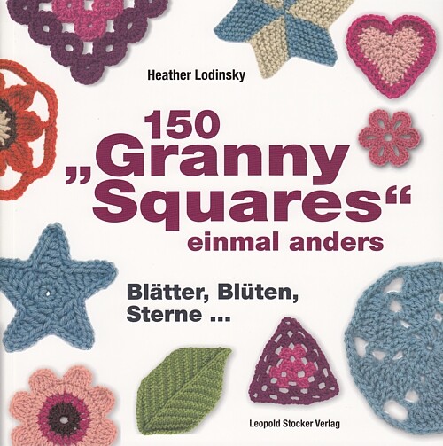 Heather Lodinsky: 150 "Granny Squares" einmal anders - Taschenbuch - Bild 3