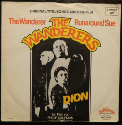 Dion  7''    The Wanderer - Runaround Sue   TOP