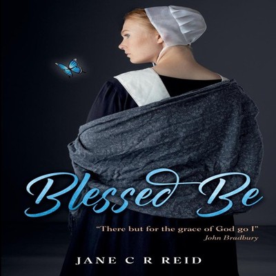 Blessed Be A harrowing tale of a woman falsely accused of witchcr