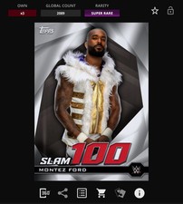 DIGITAL Topps WWE Slam 100 Silver - MONTEZ FORD
