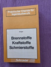 Brennstoffe, Kraftstoffe, Schmierstoffe. (Schroedel 99052)