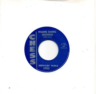 Howlin' Wolf:Wang dang doodle/Down in the bottom:Re-issue