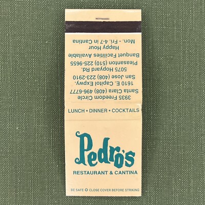 Vintage Matchbook Pedro s Restaurant Santa Clara San Jose CA Matches Unstruck