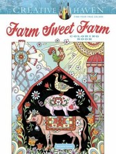 Creative Haven Farm Sweet Farm Coloring Book (Adult Coloring Books: In The Coun