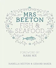Mrs Beetons Fish & Seafood: Foreword by Mark Hix, Beeton, Isabella, Used; Good B